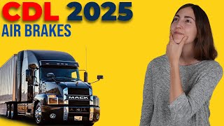 CDL Air Brakes Test 2025 (60 Questions with Explained Answers)