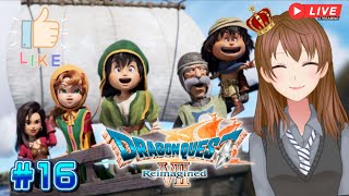 【ドラクエⅦ R/#16】ちょっと精霊救ってくる！【精霊復活編】