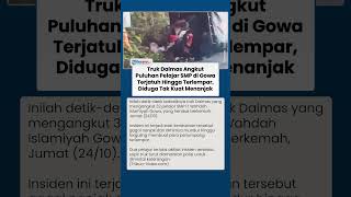 Diduga Tak Mampu Menanjak, Truk Dalmas di Gowa Bawa Rombongan Pelajar SMP yang Hendak Kemah Terbalik