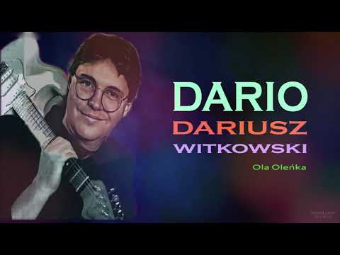 DARIO Dariusz Witkowski - OLA OLEŃKA