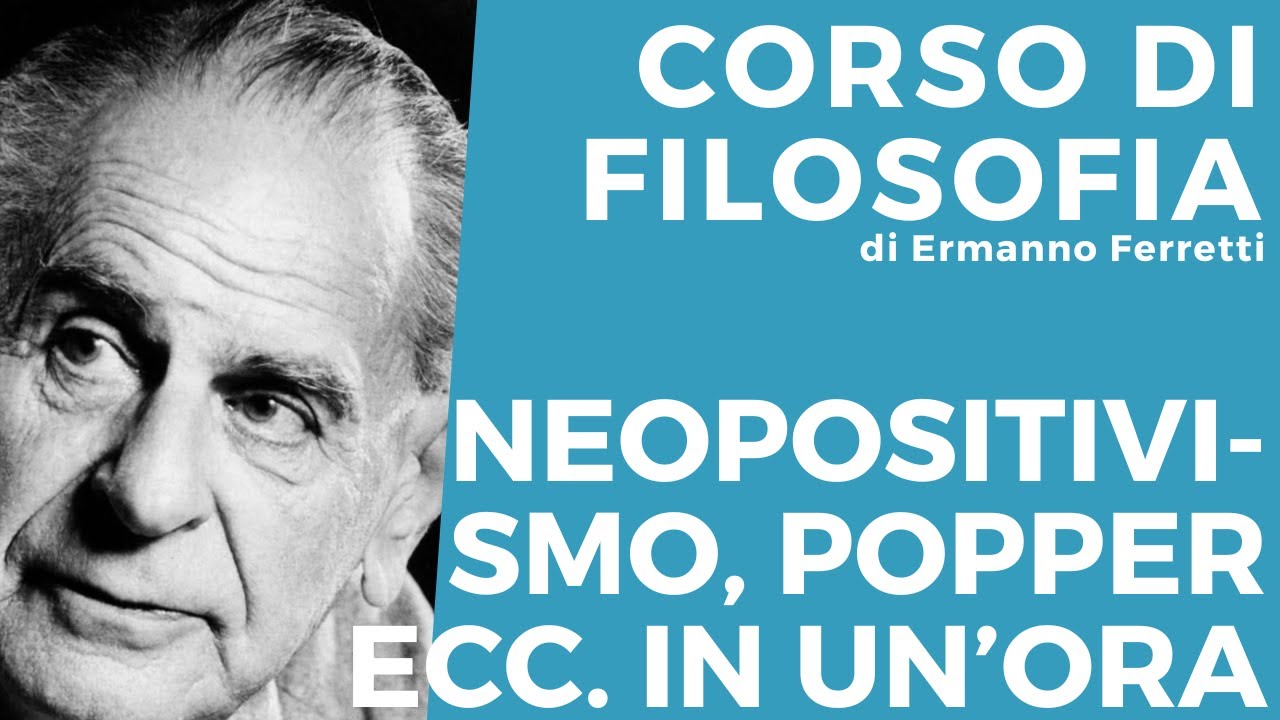 Neopositivismo, Popper e successori in un'ora