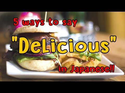 download lagu mp3 mp4 How To Say Delicious In Japanese, download lagu How To Say Delicious In Japanese gratis, unduh video klip How To Say Delicious In Japanese
