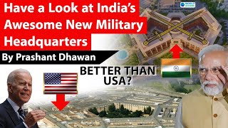 Look at India’s Awesome New Army Headquarter | Is it better than US and France?