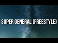 Kevin Gates Super General Freestyle Lyrics