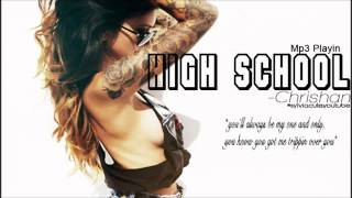 Chrishan- High School