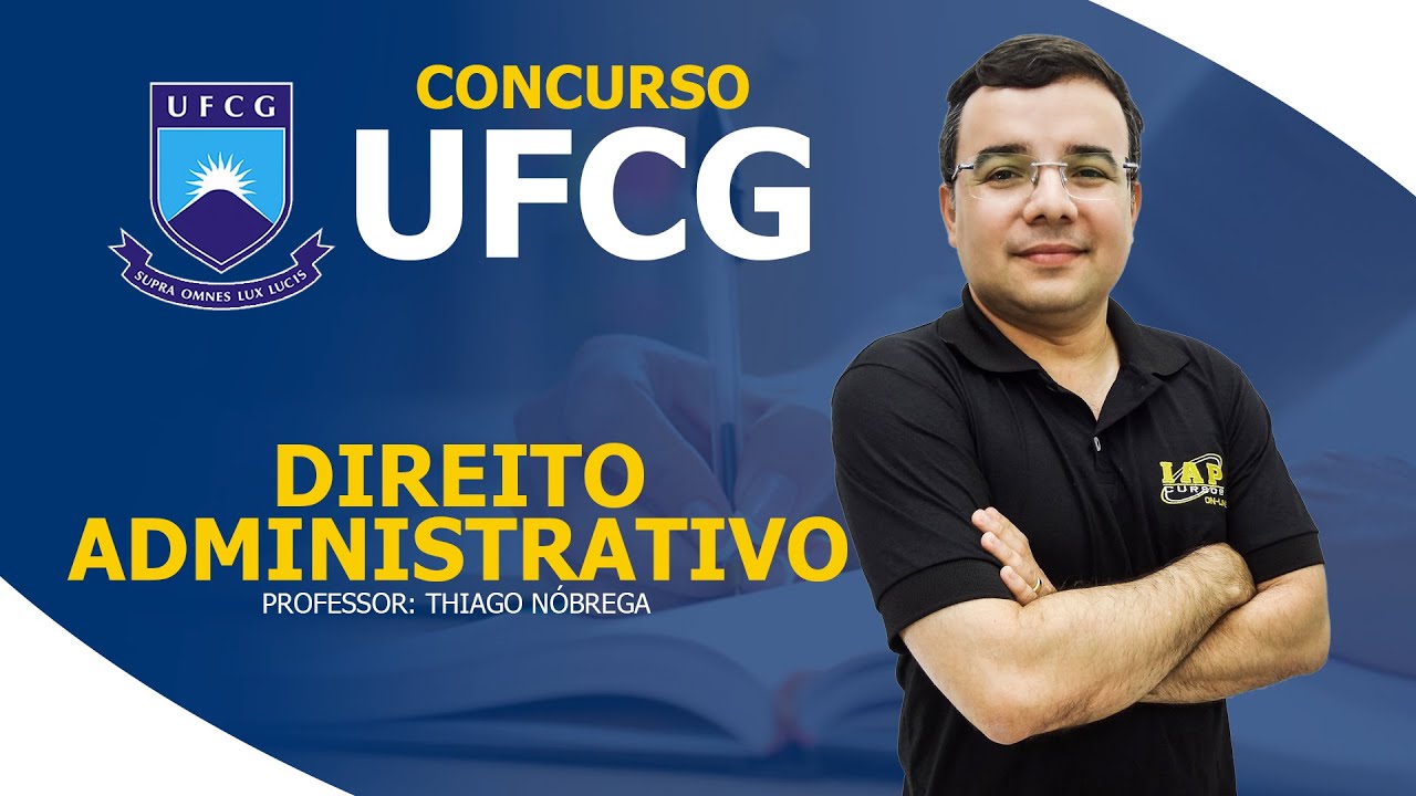 DICAS DE DIREITO ADMINISTRATIVO | CONCURSO UFCG 2019