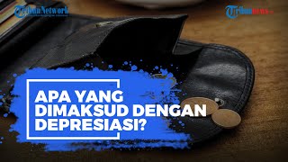 Apa Itu Depresiasi?