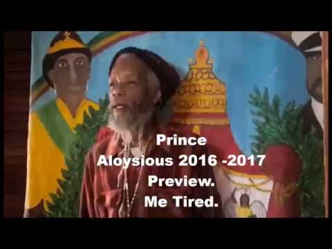 Prince Aloysious Me Tired