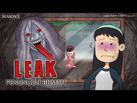Gue Punya Cerita - Leak Penunggu Rumah - SEASON 3