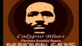 Marvin Gaye - Calypso Blues (Christos Fourkis Remix)