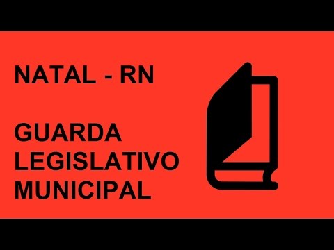 Concurso Câmara Mun. Natal/RN Edital 2016: Apostila Guarda Leg. Municipal