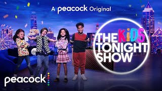 The Kids Tonight Show | Official Trailer | Peacock Original