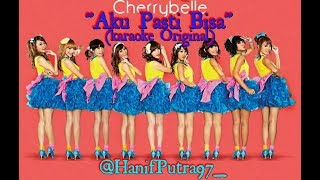 Download lagu Cherrybelle - Aku Pasti Bisa (karaoke Original) mp3