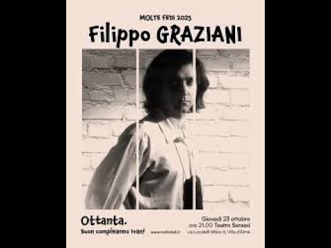 Filippo Graziani - Concerto 80 Buon Compleanno Ivan - Teatro Serassi - Villa d'Almè - 23/10/2025