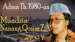 Download lagu Adzan Legendaris 1980 an H Nanang Qosim Z A... mp3