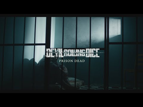 Devil Rolling Dice - Prison Dead [Official Music Video]