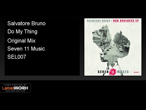 Salvatore Bruno - Do My Thing (Original Mix)