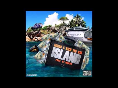 Migos f/ Rich The Kid - Island (Streets On Lock 3)