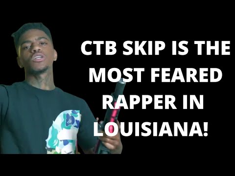HOW CTB SKIP BECAME THE MOST FEARED RAPPER IN LOUISIANA!