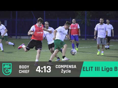Body Chief 4:13 COMPENSA Życie - ELIT III Liga B [WIOSNA 2017]