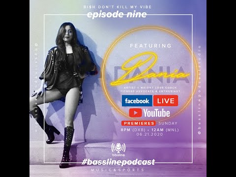 S#01 • EP#09 • Bassline ft. Dania