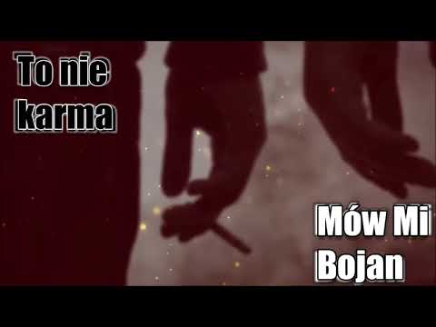 Mów Mi Bojan x To Nie Karma prod. Anarky