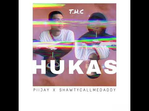 Shawtycallmedaddy x Piijay - HUKAS (Prod. by Ilgu)