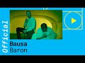 Bausa – Baron feat. Lativ prod. by ILLthinker [Official Video]