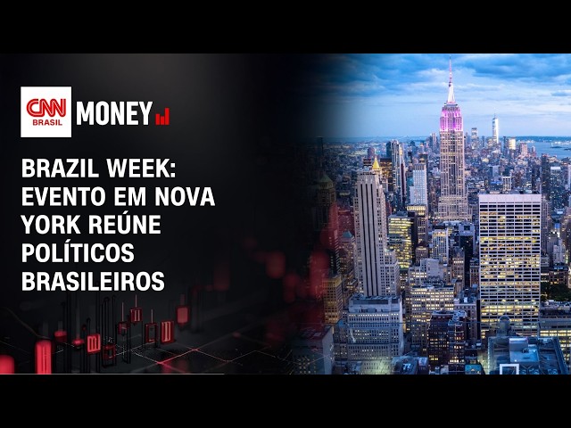 Brazil Week: evento em Nova York reúne políticos brasileiros | MONEY NEWS