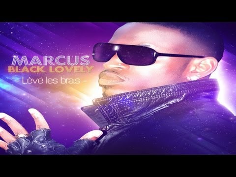 Marcus Black Lovely - Lève Les Bras (Radio Edit)
