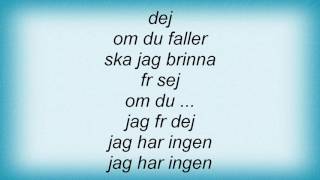 Eva Dahlgren - Fromme Mannen Lyrics
