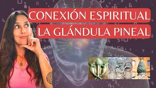 GLÁNDULA PINEAL ~ los SECRETOS que no te cuentan.