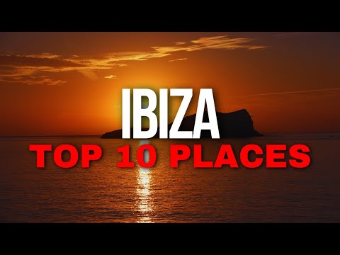 Top 10 Best Places To Visit In Ibiza, Spain