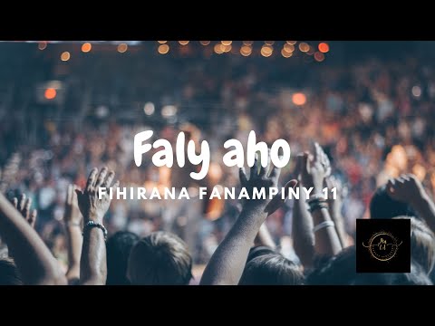 FF11 Faly Aho [Fihirana Fanampiny 11] tonon-kira - paroles