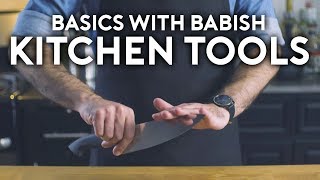 Essential Kitchen Tools | Basics with Babish