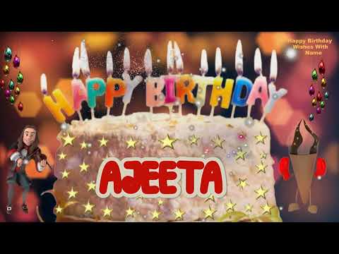 AJEETA Happy Birthday Song | Happy Birthday Wishes | Happy Birthday To You | Happy Birthday AJEETA