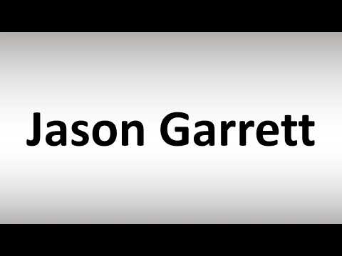 How to Pronounce Jason Garrett