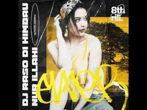 DJ RASO DIHIMBAU NUR ILAHI