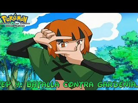Pokemon sol perla y luna diamante RANDOMLOCKE. Ep 9. Batalla contra GARDENIA.