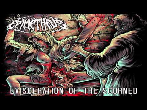 Epimetheus - Evisceration of the Scorned (new song 2015) HD