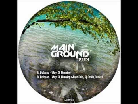 Belocca - Way Of Thinking (Juan Ddd and Dj Smilk Remix)
