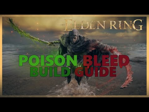 Elden Ring - Poison Bleed Build Guide + Fundorte aller Items