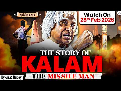 The Missile Man: Dr APJ Abdul Kalam | Shakhsiyat By Virad Dubey | Study IQ IAS