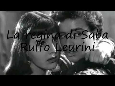 How to say La regina di Saba Ruffo Leurini in English?