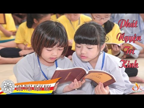 04. Phát Nguyện Trì Kinh