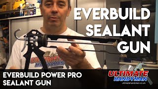 Everbuild power pro sealant gun