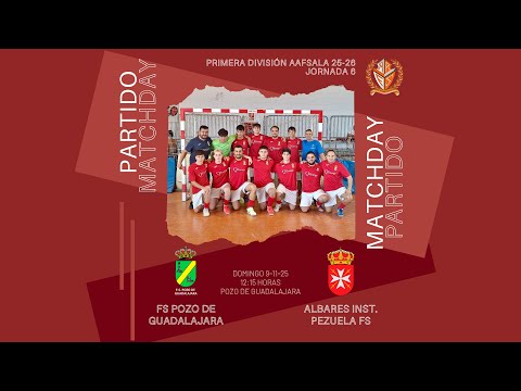 FS Pozo de Guadalajara - Albares Instalaciones Pezuela FS 2025-2026