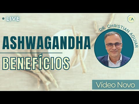 Ashwagandha - What is it? What are the benefits?