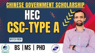 HEC CSC Type A Scholarship 2025 | Complete Guide for BS, MS, PhD