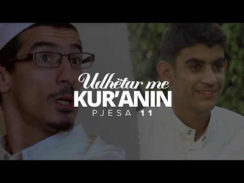 Udhëtar me Kur'anin - Pjesa 11 ᴴᴰ┇Përkujtuesi Ditor┇